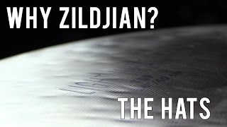 WHY ZILDJIAN? THE HI-HAT CYMBALS DEMO