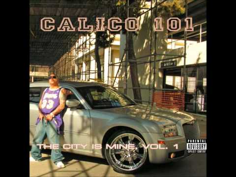 Calico 101 - No Love 4 Ya'll