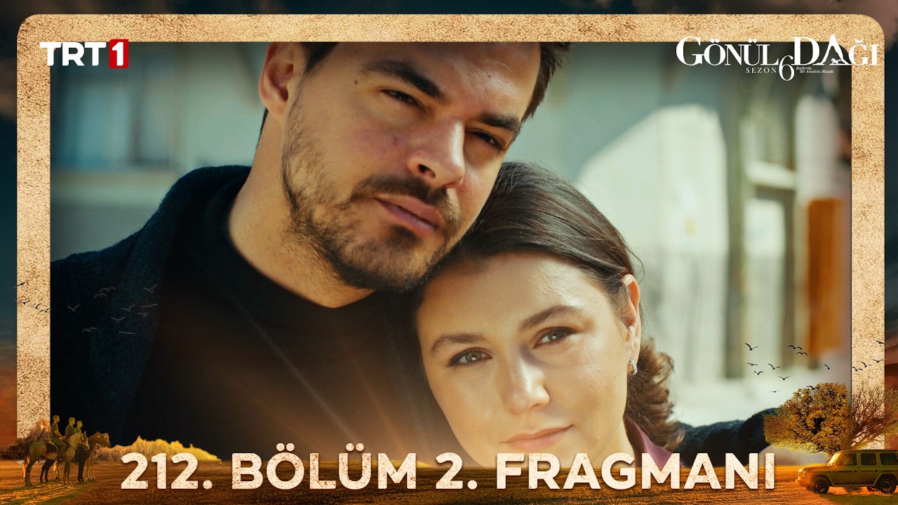 Gönül Dağı 212. Bölüm 2. Fragmanı