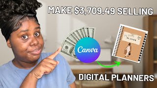 HOW TO MAKE MONEY ONLINE SELLING CANVA PLANNERS| CREATE AND SELL DIGITAL HYPERLINKED PLANNERS💰