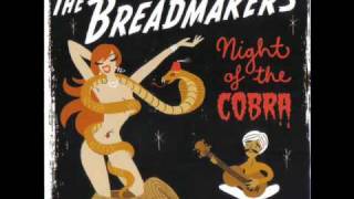 THE BREADMAKERS-hurtin' on me.wmv