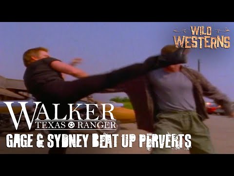 Walker, Texas Ranger | Gage & Sydney Beat Up Perverted Guys | Wild Westerns