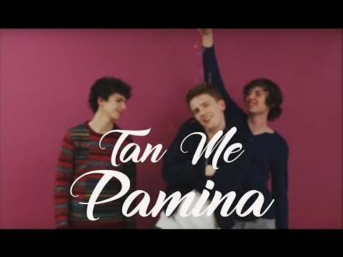 TAN ME - Pamina (Official Video)