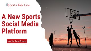 Sports Talk Line: The Only Social Media Platform You'll Need to Discuss Sports