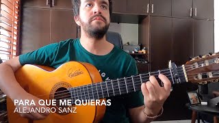 Alejandro Sanz - "Para que me quieras" (Acordes)