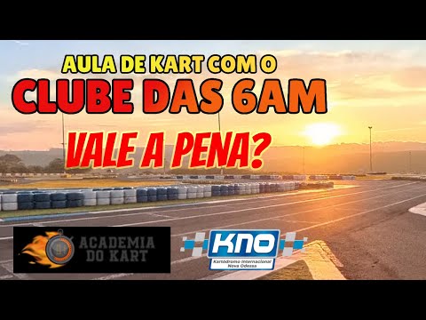Clube das 6AM Vale a pena? Kartódromo Nova Odessa Janeiro 2026