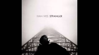 Ivan Ives - 8mm [Album Stranger]