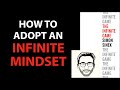 Infinite mindset = sustained performance | THE INFINITE GAME by Simon Sinek | Core Message