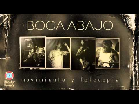 Boca Abajo - Movimiento y fotocopia (audio)