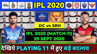 IPL 2020 - DC vs SRH Playing 11,Pitch & Weather Report | Delhi Capitals vs Sunrisers Hyderabad