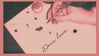 Dear Love Music Video
