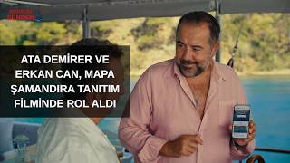 Ata Demirer ve Erkan Can, Mapa Şamandıra tanıtım filminde rol aldı