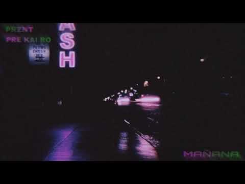 Prznt - Mañana Ft. pre kai ro (Prod. Don Fuego)