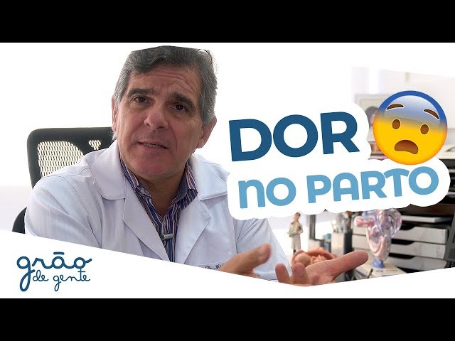 DOR DO PARTO: MUITA CALMA NESSA HORA! | PALAVRA DO ESPECIALISTA com Dr. Gilberto Mello