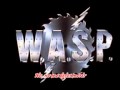 W.A.S.P. - Heaven's Hung in Black (Traducido ...