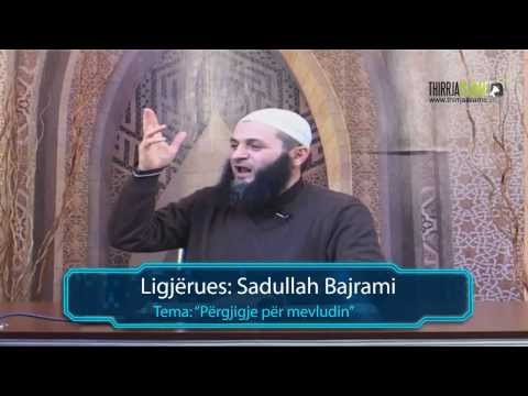 Çfar të keqe ka mevludi, kur aty përmenden fjalë të mira!!