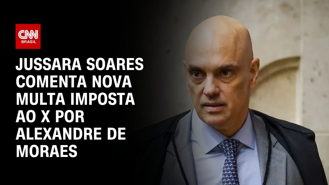 Jussara Soares comenta nova multa imposta ao X por Alexandre de Moraes | CNN PRIME TIME