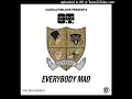 O T Genasis Everybody Mad Feat Beyoncé CLEAN