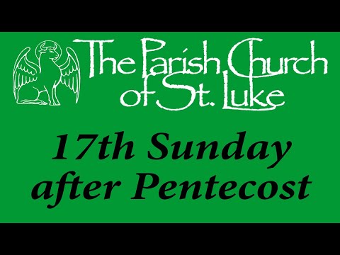 Sung Eucharist - Pentecost XVII - Sunday, 24th September 2023