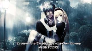 Crown The Empire   Cross Our Bones NIGHTCORE