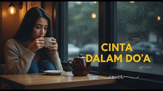 Download lagu SOUQY - CINTA DALAM DO'A | COVER BY 4Live mp3