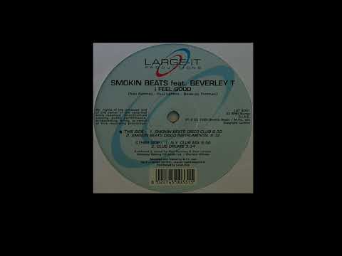 Smokin Beats Featuring Beverley T | I Feel Good (N.Y. Club Mix)