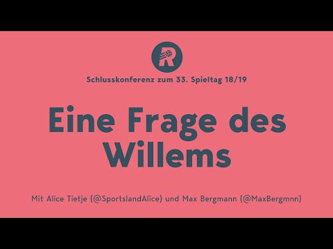 33. Spieltag: Eine Frage des Willems