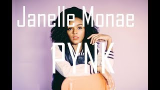 Janelle Monae - PYNK Lyrics