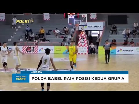 POLDA BABEL RAIH POSISI KEDUA GRUP A BASKETBALL KAPOLRI CUP