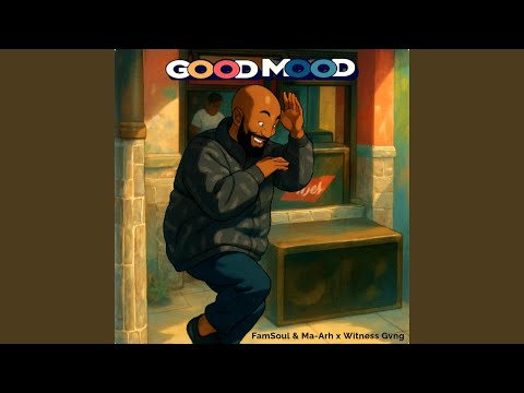 Good Mood (feat. Witness Gvng)