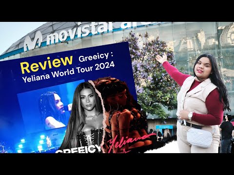GREEICY: YELIANA WORLD TOUR 2024 El Mejor Concierto de Greeicy en SANTIAGO DE CHILE