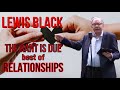 Lewis Black Gives Relationship Advice Compilation