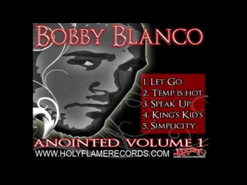 Bobby Blanco - King's Kid feat. Juan Solo (@Juan_Solo)
