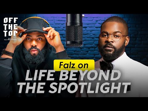 Falz on Life beyond the spotlight | Off The Top with VJ Adams Podcast