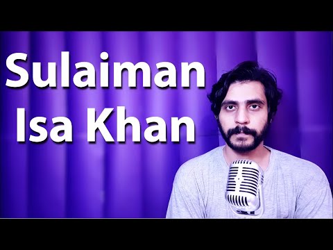How To Pronounce Sulaiman Isa Khan