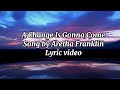 A Change Is Gonna Come Song by Aretha Franklin (lyrics)