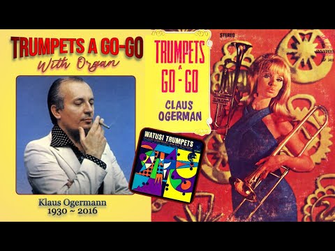 Trumpets A Go-Go (Watusi Trumpets) - Klaus Ogermann  (1965)