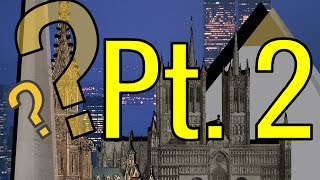 What Structures Were Once the Tallest on Earth? (Pt. 2)