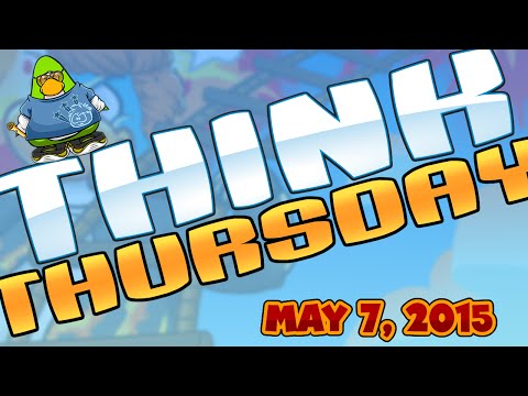 Club Penguin: Think Thursday - May 7, 2015