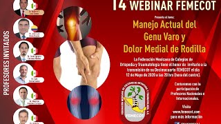 14° Webinar FEMECOT: Manejo Actual del Genu Varo y Dolor Medial de Rodilla