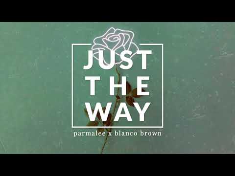 Parmalee ft.Blanco Brown - Just The Way