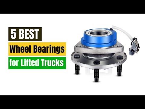 Best Wheel Bearings for Lifted Trucks of 2025 [Updated]