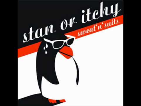 Stan or Itchy - Someday Maybe