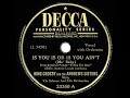 1944 HITS ARCHIVE: Is You Is Or Is You Ain’t (Ma’ Baby) - Bing Crosby & Andrews Sisters