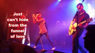 Demented Are Go -  Funnel of Love -  lyrics