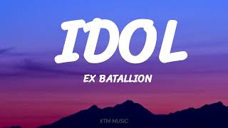IDOL - Ex Battalion (Lyrics) Idol, Ikaw ang Naglalagay ng Good sa morning #tiktok