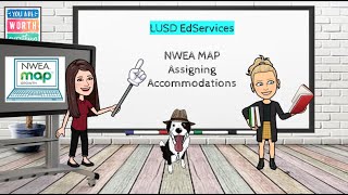 NWEA MAPS Assigning Accommodations