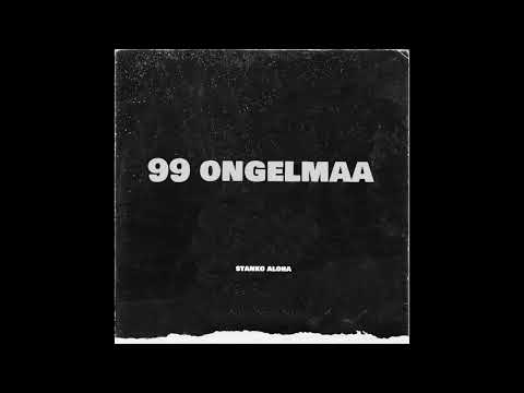 Stanko Aloha - 99 Ongelmaa