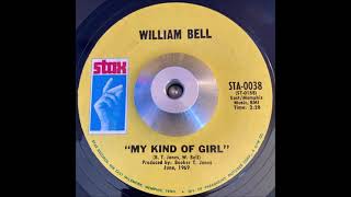 William Bell   My Kind of Girl