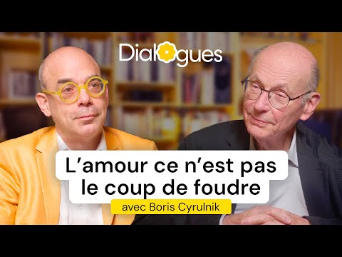 Distinguer le coup de foudre et l'attachement - Dialogue avec Boris Cyrulnik